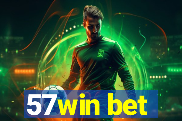 57win bet